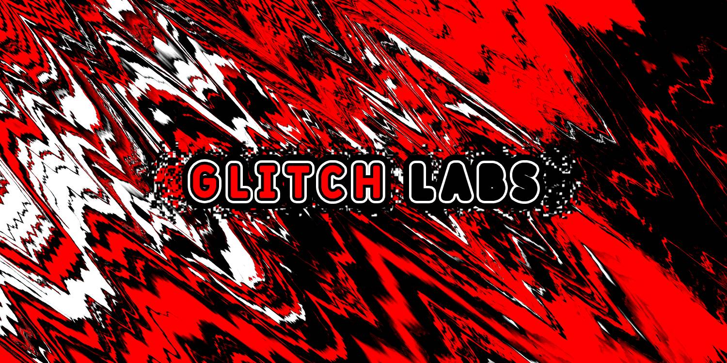 Glitch Labs