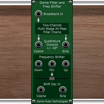Dome Filter & Frequency Shifter